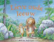 Lieve oude leeuw - Julia Jarman (ISBN 9789053415399)