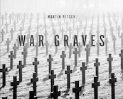 War Graves - Martin Pitsch (ISBN 9789082938104)