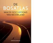De bosatlas van de geschiedenis - (ISBN 9789001120948)