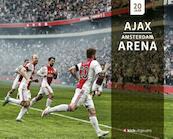 20 jaar Ajax & ArenA - Ronald Jonges, Jaap Visser (ISBN 9789491555220)
