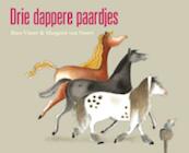Drie dappere paardjes - Rian Visser (ISBN 9789025752378)