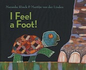 I Feel a Foot! - Maranke Rinck (ISBN 9781590786383)