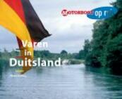 Varen in Duitsland 2 Motorboot op reis - Albert Eefting (ISBN 9789087880620)