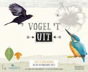 Vogel 't uit! - Monica Wesseling (ISBN 9789024577569)