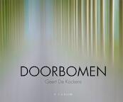 Doorbomen - Geert De Kockere (ISBN 9789080039209)