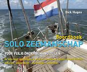 Boordboek Solo zeemanschap - Dick Huges (ISBN 9789059611344)
