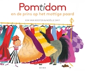 Pomtidom en de prins op het mottige paard - Kim van Kooten (ISBN 9789025771317)