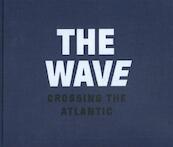 The wave, crossing the Atlantic - Dolph Kessler (ISBN 9789082187380)