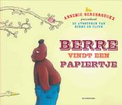 Berre vindt een papiertje - Annemie Berebrouckx (ISBN 9789058387455)