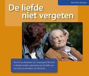 De liefde niet vergeten - Karin Beentjes (ISBN 9789491168208)