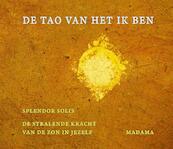 De TAO van het ik ben - Madama, Splendor Solis (ISBN 9789491748486)