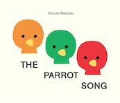 The Parrot Song - Edouard Manceau (ISBN 9781849764971)