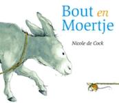 Bout en moertje - Nicole de Cock (ISBN 9789025753269)