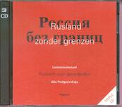 Rusland zonder grenzen 3 CD's - A. Podgaevskaja (ISBN 9789061432845)