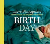 Birth day - Lieve Blancquaert, Marjorie Blomme (ISBN 9789020936292)