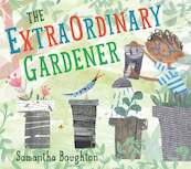 Extraordinary Gardener - Sam Boughton (ISBN 9781849765664)