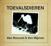 Toevalsdieren - Frank van Roessel, Mara van Vlijmen (ISBN 9789463360081)