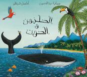 The Snail and The Whale/Al Qawqa wal Hout (Arabic ed) - Julia Donaldson, Axel Scheffler, Nadia Fouda, Andy Smart (ISBN 9789927101595)