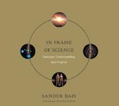 In Praise of Science - Sander Bais (ISBN 9789089641489)
