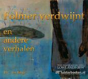 Folmer verdwijnt en andere verhalen - H.C. ten Berge (ISBN 9789462550339)
