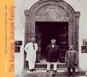 The Karimjee Jivanjee Family Merchant Princes of East Africa 1800-2000 - Gijsbert Oonk (ISBN 9789085550273)