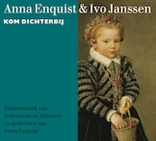 Kom dichterbij - Anna Enquist (ISBN 8713897903638)