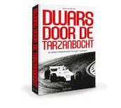Dwars door de Tarzanbocht - Hans van der Klis (ISBN 9789492920928)