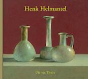 Uit en thuis - Henk Helmantel, Ruud Spruit (ISBN 9789072736680)