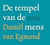 De mens en zijn tempel - Daniel van Egmond (ISBN 9789081319669)