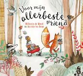 Voor mijn allerbeste vriend - Willemijn de Weerd (ISBN 9789085433989)