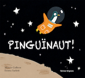Pinguïnaut! - Marcie Colleen (ISBN 9789048317851)