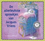 Allerleukste sprookjes van Jacques Vriens - Jacques Vriens (ISBN 9789047519720)