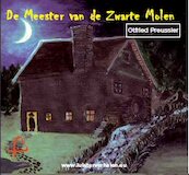 De Meester van de Zwarte Molen - Otfried Preussler (ISBN 9789461492418)