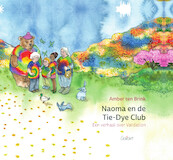 Naoma en de Tie-Dye Club. - Amber Ten Brink (ISBN 9789044139082)