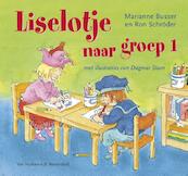 Liselotje naar groep 1 - Marianne Busser, Ron Schröder (ISBN 9789000330676)