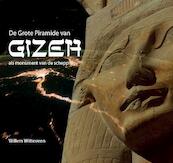 De grote piramide van Gizeh als monument van de schepping - Willem Witteveen (ISBN 9789078070467)