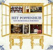 Het poppenhuis van Petronella Oortman - Karin Braamhorst, Marlies Visser, Joost Visser (ISBN 9789024565733)