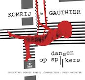 Dansen op spijkers - Gerrit Komrij (ISBN 9789023450405)
