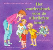 Het voorleesboek voor de allerliefste tante! - Marianne Busser, Ron Schröder (ISBN 9789000349241)