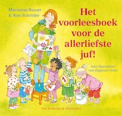 Het voorleesboek voor de allerliefste juf! - Marianne Busser, Ron Schröder (ISBN 9789000313600)