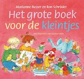 Het grote boek voor de kleintjes - Marianne Busser, Ron Schröder (ISBN 9789000319008)
