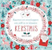 KERSTMIS - Kaarten en enveloppen om zelf in te kleuren - Rebecca Jones (ISBN 9789025766245)