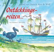 Ontdekkingsreizen - Arend van Dam, Alex de Wolf (ISBN 9789000328963)