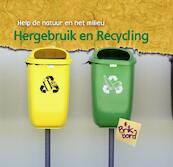 Hergebruik en recycling - Charlotte Guillain (ISBN 9789055664429)