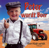Peter wordt boer - Evert Kuijt (ISBN 9789490165185)