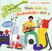 Huis, tuin en keukenliedjes deel 2 - Dirk Scheele (ISBN 9789491626036)