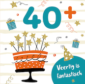 40+ is fantastisch - (ISBN 9789463544603)