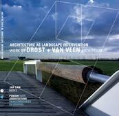Architecture as Landscape Intervention - Harm Tilman (ISBN 9789490322236)