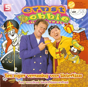 Ernst, Bobbie en de rest - Een super verrassing voor Sinterklaas - Bobbie en de rest Ernst (ISBN 9789461494702)