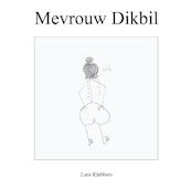 Mevrouw Dikbil - Lara Klabbers (ISBN 9789492182036)